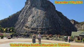 Visited Pattaya Buddha Mountain in Thailand on Tuesday 12.17.24