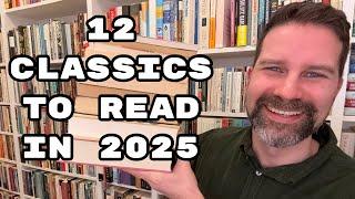 12 Classics to Read in 2025