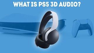 What Is PS5 3D Audio? [Simple Guide]