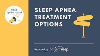 Sleep Apnea Treatment Options