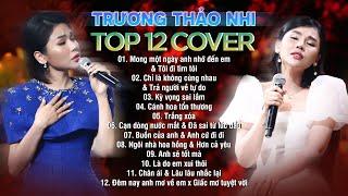 Top 12 ca khúc TRƯƠNG THẢO NHI cover HAY NHẤT cực chill live tại Không Gian Cảm Xúc