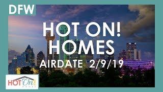 Hot On! Dallas Fort Worth Show (Airdate 2/9/19)