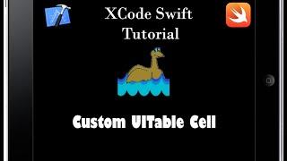 XCode Swift - Custom UITableView Cell Tutorial