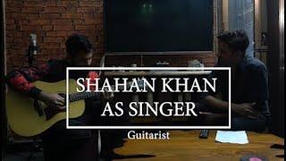 Bolo Bolo Kiya Dekha by Shahan Khan as Singer