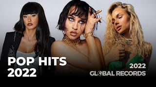 Pop Hits 2022  GLOBAL Pop Songs Mix