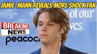HOT! Days of our  lives spoilers: Jamie Martin Mann Reveals BIG News About His DAYS Exit shock Fans