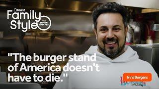 Irv's Burgers: Hollywood's iconic Route 66 burger stand modernized [Family Style | Ep. 4]