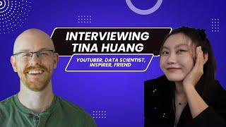 Interviewing Tina Huang | Fellow YouTuber and Data Enthusiast