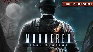 Murdered: Soul Suspect #1