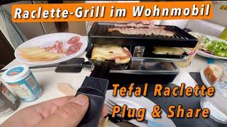 Raclette-Grill  im Camper - Tefal Plug & Share für 2 (bis 10!) Personen - auch ein tolles Geschenk!