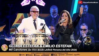 Gloria Estefan & Emilio Estefan - Mil Canciones (En Vivo desde LARAS Persona del Año 2024)