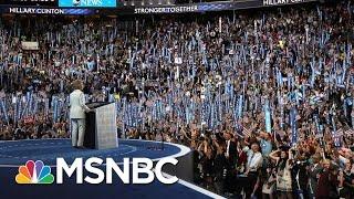 Hillary Clinton Fulfills Her Political Destiny | Rachel Maddow | MSNBC