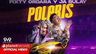 FIXTY ORDARA Y JA RULAY - Polaris (Prod. by Young Beat  Fernando Produce  Dj Cham) [Video by NAN]