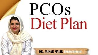 Pcos diet plan by Dr Zainab Malik