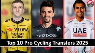 Top 10 Pro Cycling Transfers 2025 | ft. Julian Alaphilippe, Simon Yates and More