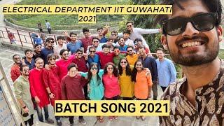 Electrical Department | IIT Guwahati Class Song 2021 |  Graduation song