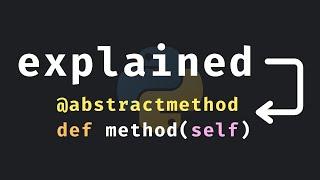 @abstractmethod explained in Python