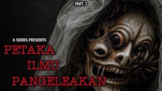 KESALAHAN FATAL - Part 3 - PETAKA ILMU PANGELEAKAN by Geg Sari