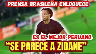 Prensa Brasileña se RINDE ante Jugadas de André Carrillo. "Juega como Zidane"