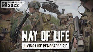 Way Of Life | "Living Like Renegades 2.0"