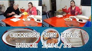 CHINESE NEW YEAR LUNCH (1/31/22)