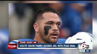 Colts’ David Parry avoids jail time