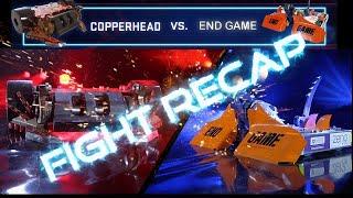 Copperhead Vs End Game BattleBots Fight Recap