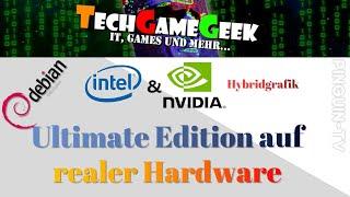 Debian Ultimate auf realer Hardware installiert  #linux #debian #nvidia #intel