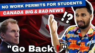 CANADA Stopped WORK PERMITS for NEW STUDENTS  for these...