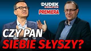 SPOWIEDŹ MORAWIECKIEGO! PARTIA ZIOBRY, DUDA I ŁAMANIE PRAWORZĄDNOŚĆI | Dudek o Polityce