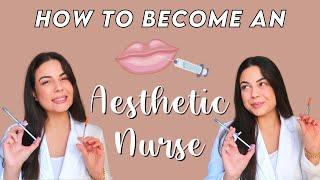 HOW TO BECOME AN AESTHETIC NURSE INJECTOR 2022 | Step-By-Step Journey, Degrees, Certificates, Salary