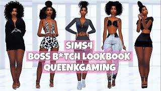 BOSS B*TCH LOOKBOOK  | SIMS 4 CAS | QUEENKGAMING