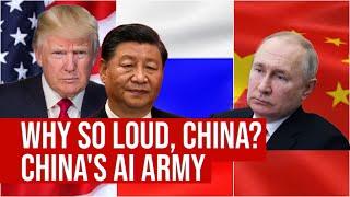 Why So Loud, China? China's AI Army