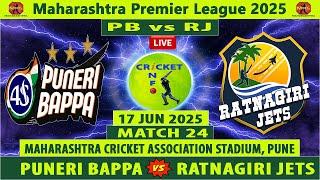 Puneri Bappa vs Ratnagiri Jets | PB vs RJ | 24th Match of Maharashtra Premier League 2025 | RJ vs PB