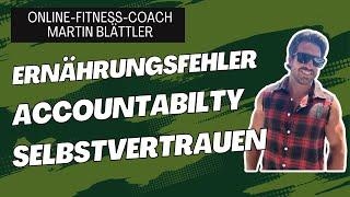 Martin Blättler über Fehler bei der Ernährung, Accountability und Selbstvertrauen - 2. Halbzeit