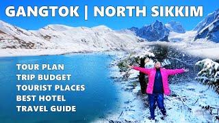 Gangtok North Sikkim Tour Plan, Trip Budget, Tourist Places, Best Hotel, Travel Guide | Sikkim Tour