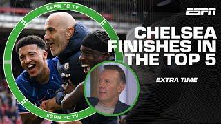 How does it feel to see Chelsea prove the panel wrong? | ESPN FC Extra Time