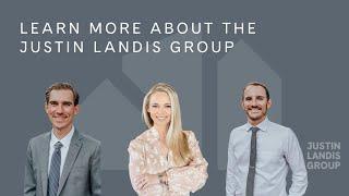 Learn More About Justin Landis Group Real Estate - Metro Atlanta's Highest Rated Team of Realtors