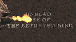 Undead Rise Of The Betrayed King Logo