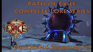 PoE Complete Lore Series: Decoding Harbinger - Past and Future