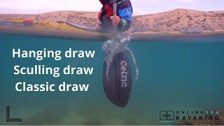 Moving sideways in a kayak - Sculling Draw - Hanging Draw and Classic Draw strokes