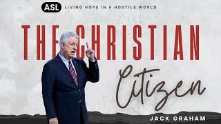 ASL Sunday | Pastor Jack Graham | The Christian Citizen | Prestonwood Baptist Church | Plano Campus