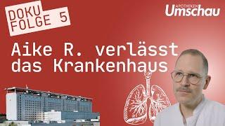 Doku: Aike R. verlässt das Krankenhaus mit seiner neuen Lunge