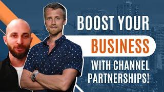 Boost Your Business with Channel Partnerships! | Real Construction Owners |  Justin Ledford