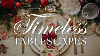 Timeless Tablescapes Ideas & Inspiration • Classical Instrumental Music • Quintessential Home