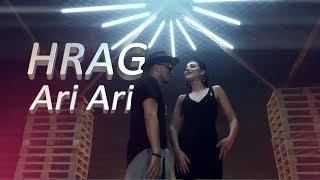 HRAG - Ari Ari / Official Music Video / Премьера клипа 2017