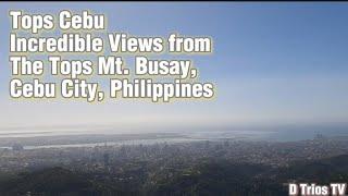 Tops Cebu | Incredible Views from The Tops Mt. Busay, Cebu City, Philippines | D Trios TV