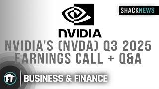 NVIDIA's (NVDA) Q3 2025 Earnings Call + Q&A