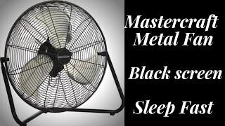 BEST FAN NOISE Mastercraft Metal Fan BLACK SCREEN  FALL ASLEEP FAST