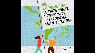 10M Día Latinoamericano de Profesionales y Expertas/os de la Economía Social y Solidaria - 2023